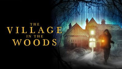 The Village In The Woods