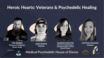 Heroic Hearts: Veterans & Psychedelic Healing with Hannah Kimyon, Josh Duntz, Crystal Palacio, and Tim Jensen