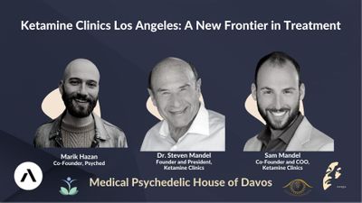 Ketamine Clinics Los Angeles: A New Frontier in Treatment with Dr. Steven Mandel and Sam Mandel