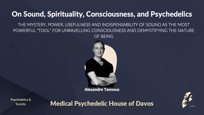 On Sound, Spirituality, Consciousness, and Psychedelics
