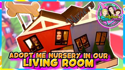 Adopt Me Nursery in our Living Room