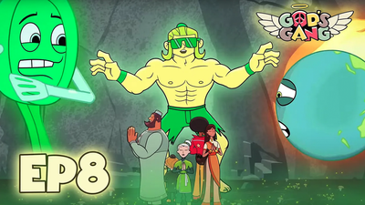 God's Gang | The Breath of Courage | Episode 8