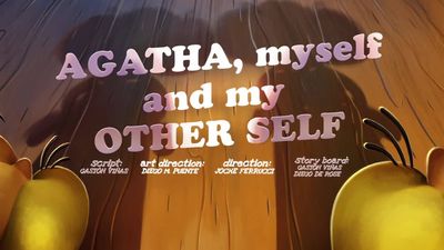 Agatha, Myself and My Other Self