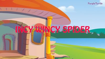 Incy Wincy Spider