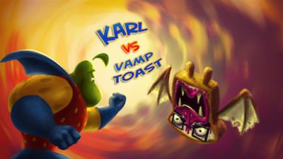 Karl vs Vamp Toast