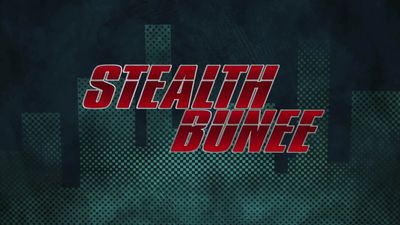 Stealth Bunee