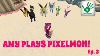 Amy Plays Pixelmon! NF Server Ep3