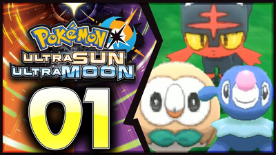 Pokemon Ultra Sun and Moon: Part 1 - Litten, Rowlet, and Popplio!