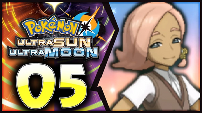 Pokemon Ultra Sun and Moon: Part 5 - Captain Ilima!