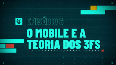 6. O Mobile e a Teoria dos 3FS