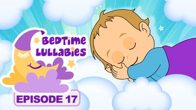 Bedtime Lullabies - Episode 17