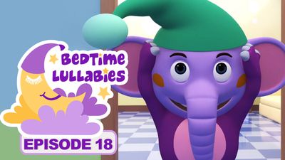 Bedtime Lullabies - Episode 18