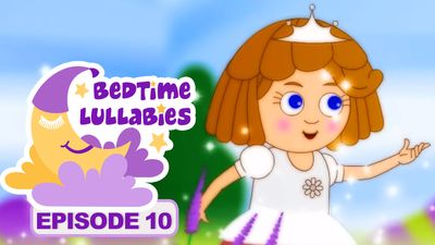Bedtime Lullabies - Episode 10