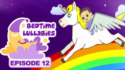 Bedtime Lullabies - Episode 12