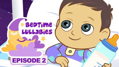 Bedtime Lullabies - Episode 2