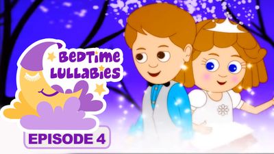 Bedtime Lullabies - Episode 4