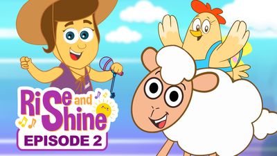 Rise and Shine - Episode 2