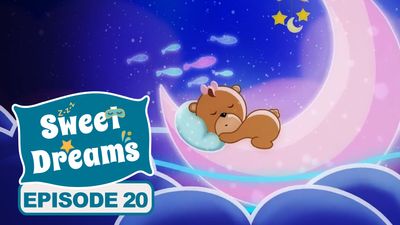 Sweet Dreams - Episode 20