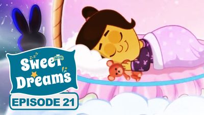 Sweet Dreams - Episode 21