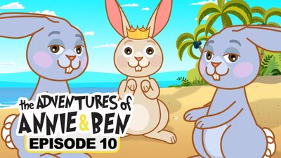 The Adventures of Annie and Ben - Episode 10